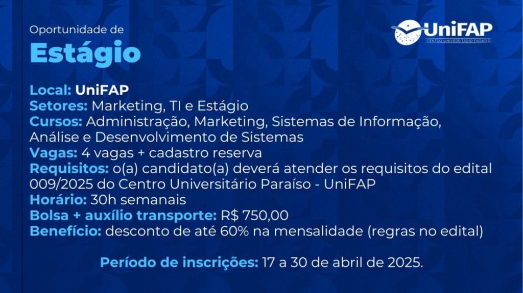 UniFAP lança edital de seleção de estágio e formação de cadastro de reserva de estagiários 
