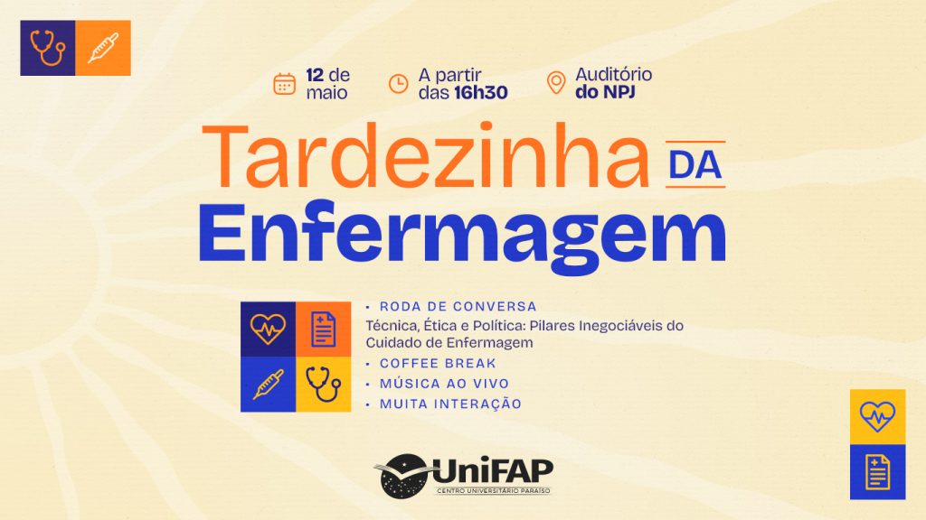 UniFAP promove &ldquo;Tardezinha da Enfermagem&rdquo; em alus&atilde;o ao Dia do Enfermeiro